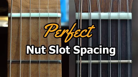 The Ultimate Guide to Guitar Nut Slot Depth .